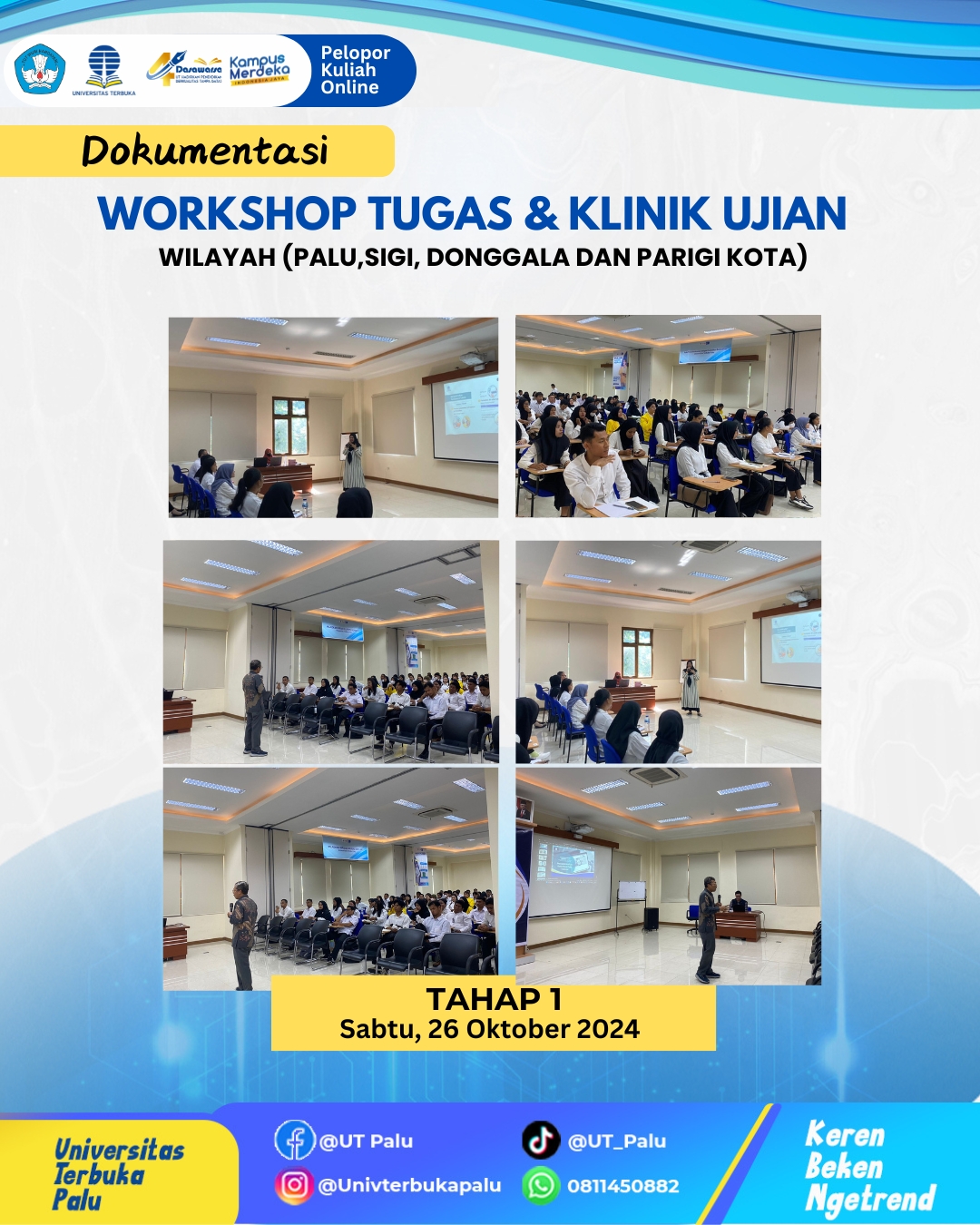 Pelaksanaan Workshop Tugas & Klinik Ujian  Wilayah Palu, Sigi, Donggala dan Parigi Kota Tahap 1